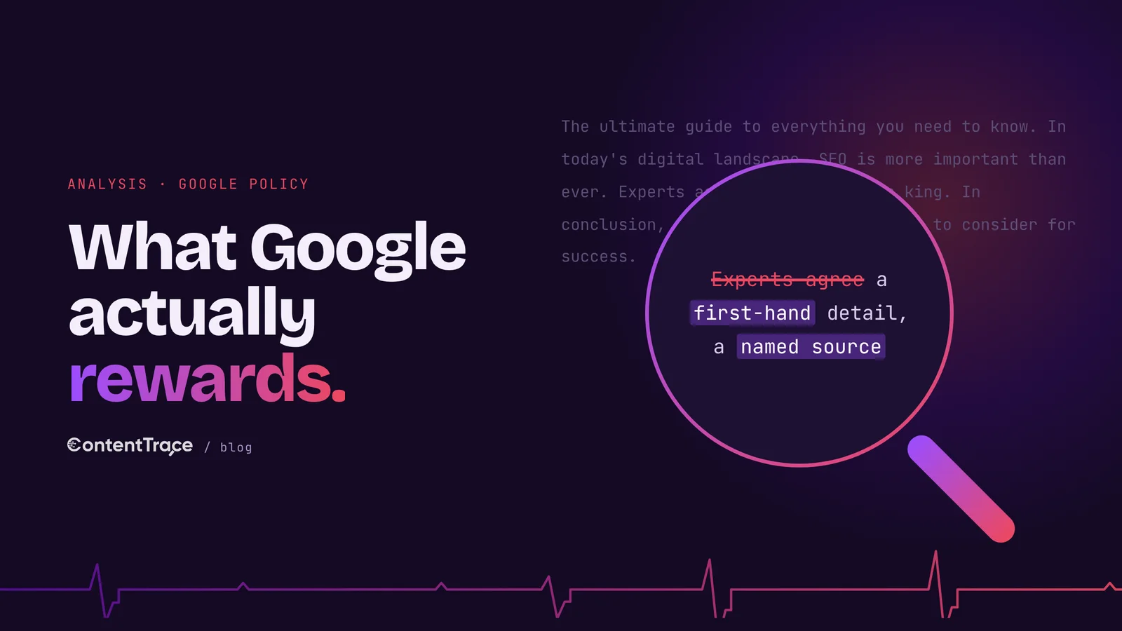 A lens over generic, keyword-stuffed SEO copy strikes out a filler phrase and highlights the first-hand detail and named source that search rewards.